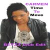 Carmen – Time To Move